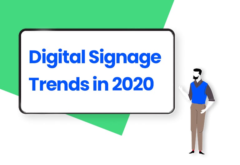 Top Digital Signage Trends For 2020 Every Marketer Should Know